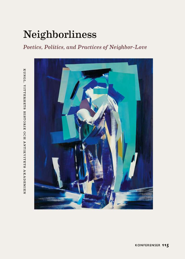 Cover for Neighborliness : Poetics, Politics, and Practices of Neighbor-Love