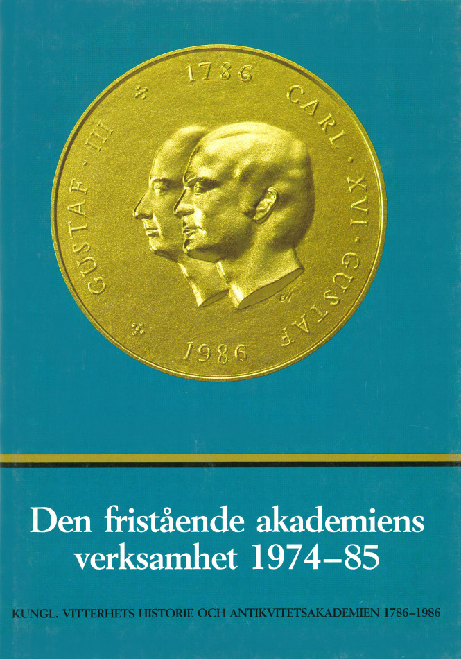 Den fristående akademiens verksamhet 1974-85