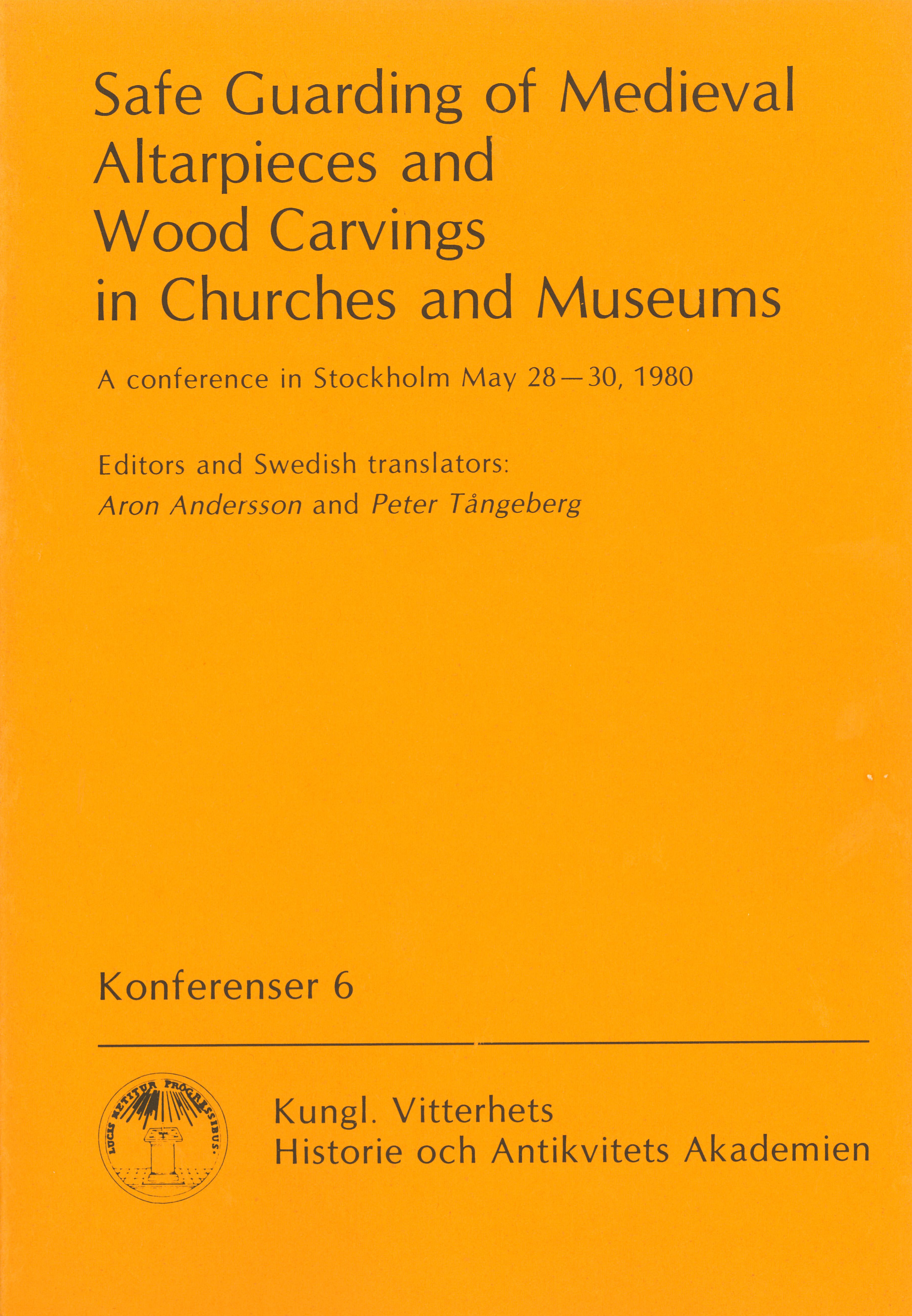 Safe Guarding of Medieval Altarpieces and Wood Carvings in Churches and Museums