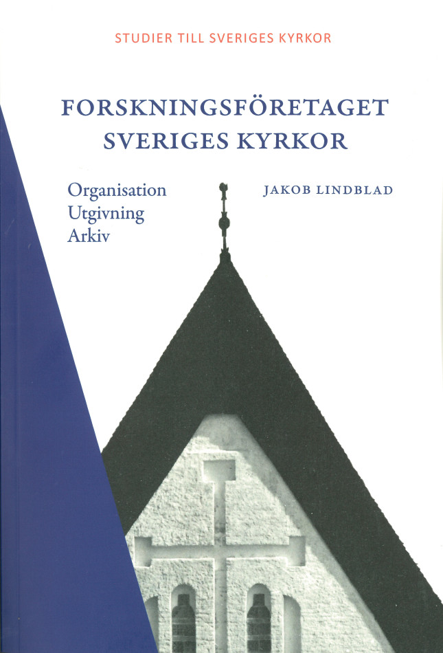 Cover for Forskningsföretaget Sveriges Kyrkor : Organisation Utgivning Arkiv