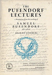 Cover for The Pufendorf Lectures : Annotations from the teaching of Samuel Pufendorf 1672–1674