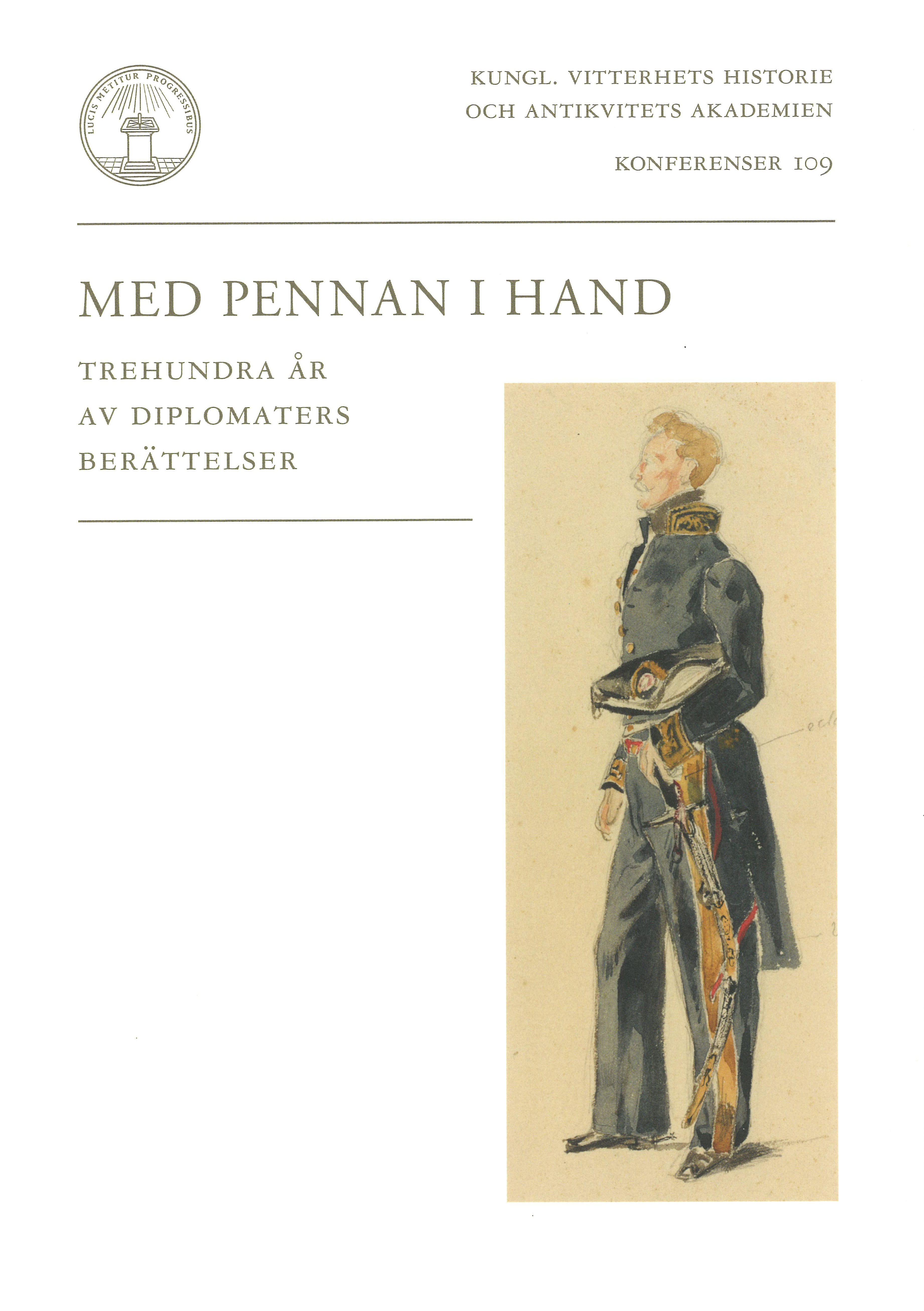 Cover for Med pennan i hand : Trehundra år av diplomaters berättelser