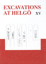 Excavations at Helgö XV