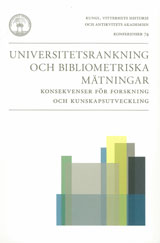 Omslag för Universitetsrankning och bibliometriska mätningar : Konsekvenser för forskning och kunskapsutveckling