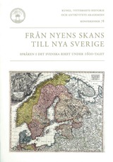 Omslag för Från Nyens skans till Nya Sverige : Språken i det Svenska Riket under 1600-talet