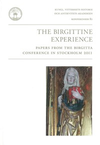 The Birgittine Experience