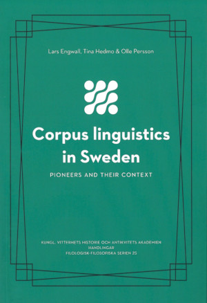 Omslag för Corpus linguistics in Sweden : Pioneers and their context